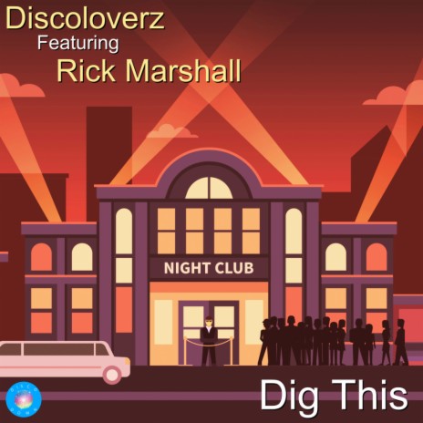 Dig This (Original Mix) ft. Rick Marshall | Boomplay Music