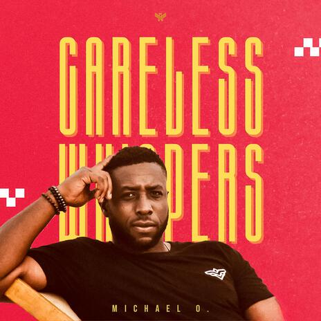 Careless Whispers | Boomplay Music