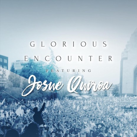 Glorioso (feat. Josue Quiroa) | Boomplay Music