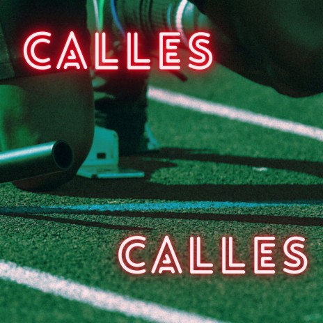 Calles | Boomplay Music