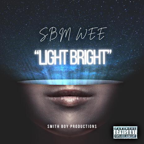 LIGHT BRIGHT | Boomplay Music