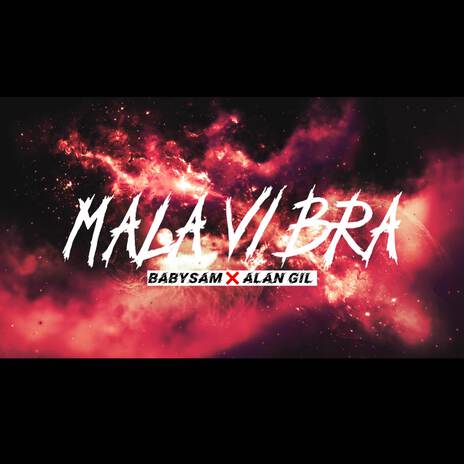 MALA VIBRA ft. BABYSAM | Boomplay Music