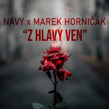 Z hlavy ven ft. Marek Horničák | Boomplay Music