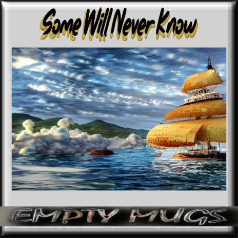 Some Will Never Know | Boomplay Music