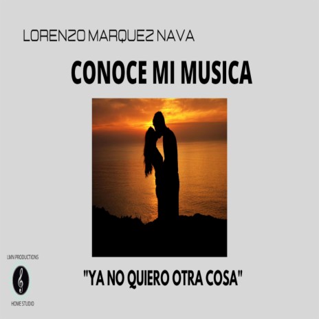 YA NO QUIERO OTRA COSA | Boomplay Music