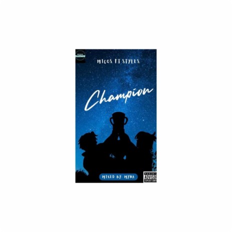 Champion (feat. Styles) | Boomplay Music