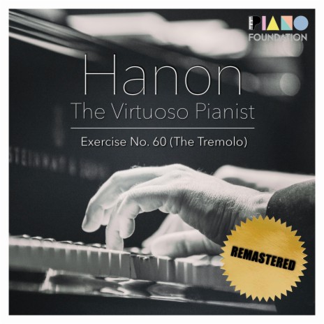 Hanon Exercise No. 60 (The Tremolo): from Hanon The Virtuoso Pianist