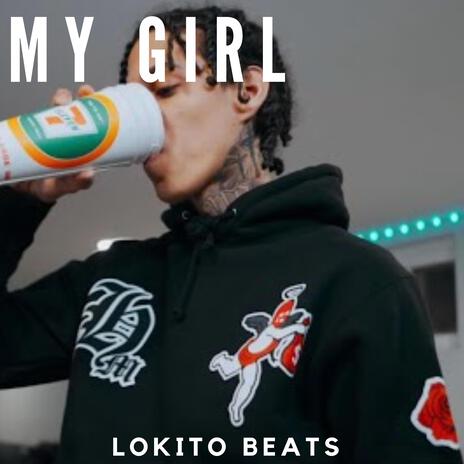 My Girl (Drill Version) | Boomplay Music