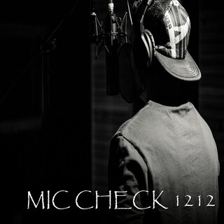 MIC CHECK 1212