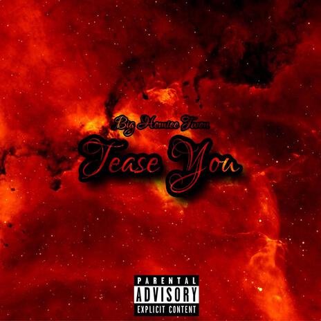 Tease You ft. D’Racks | Boomplay Music