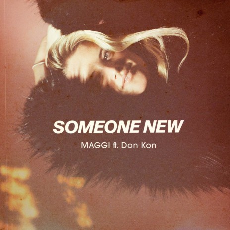 Someone New ft. Don Kon