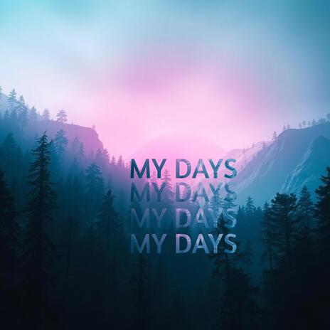 My Days | Boomplay Music