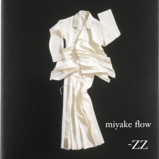 Miyake Flow.