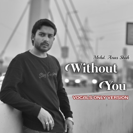 Without You (Vocals Only Version) | Boomplay Music