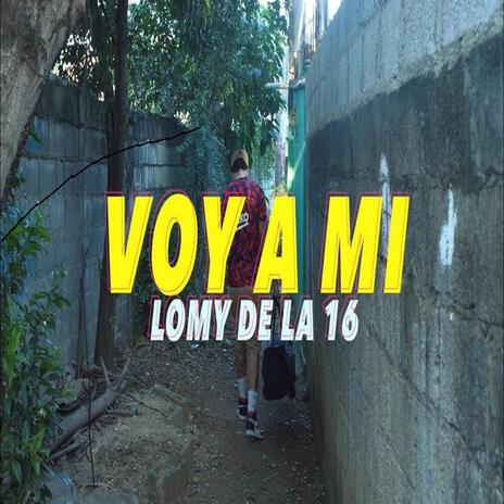 Voy a mi | Boomplay Music