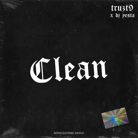 Clean ft. DJ Yesta | Boomplay Music