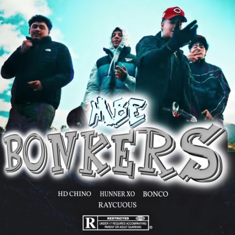 Bonkers ft. HunnerXO & MBE Bonco | Boomplay Music