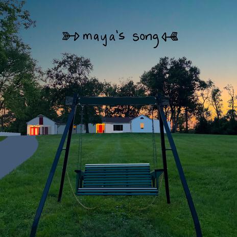 maya's song | Boomplay Music