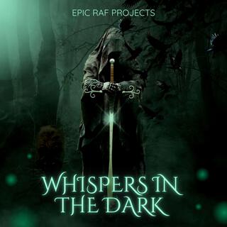 Whispers in the Dark