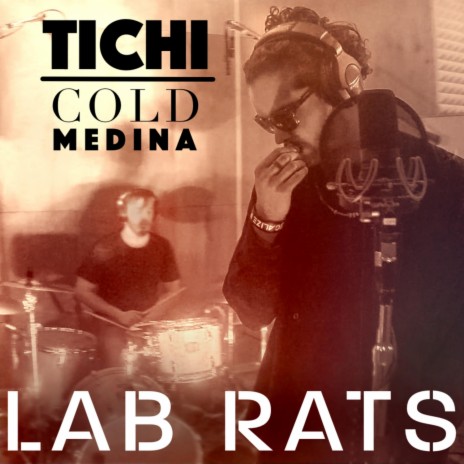 Lab Rats ft. Cold Medina | Boomplay Music