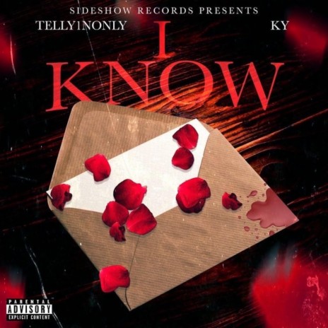 I Know ft. TELLY1NONLY
