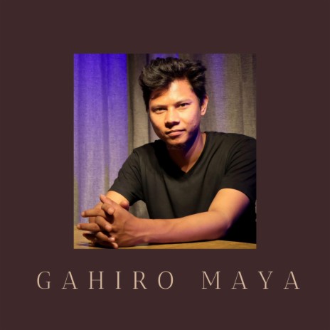 Gahiro Maya (Acoustic Unplugged) | Boomplay Music