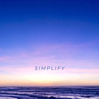 Simplify ft. Holly Ann Lewis lyrics | Boomplay Music