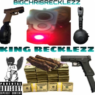 KING RECKLEZZ