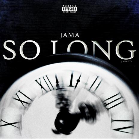 So Long | Boomplay Music