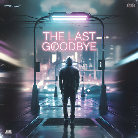 The Last Goodbye | Boomplay Music