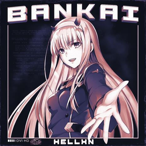 BANKAI | Boomplay Music