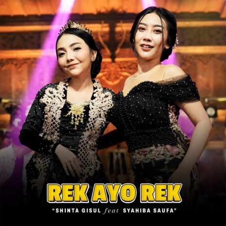 Rek Ayo Rek ft. Syahiba Saufa | Boomplay Music