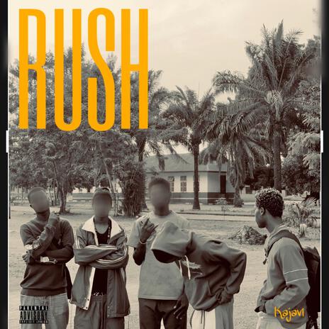 Rush (Snippet) | Boomplay Music