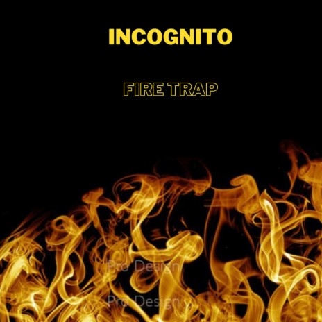 Fire trap | Boomplay Music