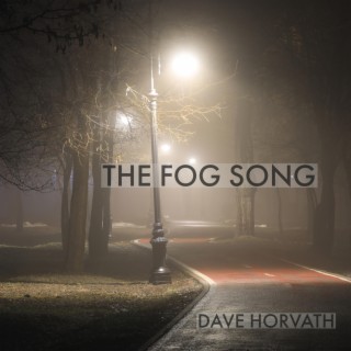 The Fog Song