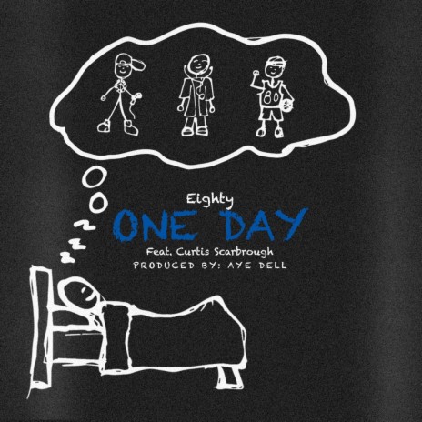 One Day (feat. Curtis Scarbrough) | Boomplay Music