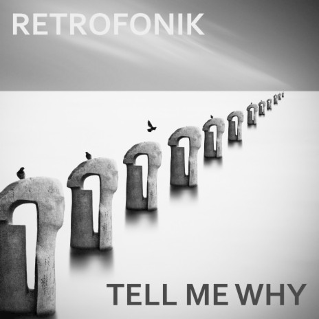 Tell Me Why | Boomplay Music