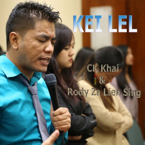 Nang Kong Deih Hi ft. Rody Za Lien Sing