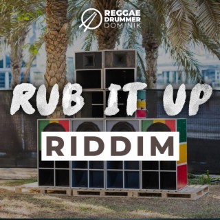 Rub It Up Riddim