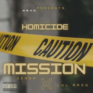 Homicide Missions