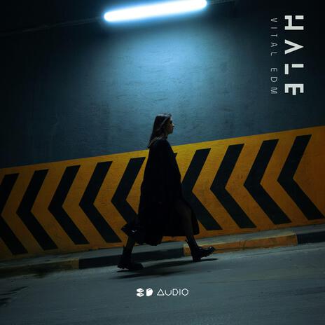 Hale ft. 8D Tunes & Vital EDM