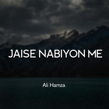 Jaise Nabiyon Me | Boomplay Music