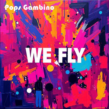 We Fly | Boomplay Music