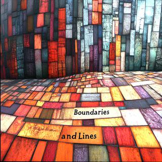 Boundaries and lines lyrics | Boomplay Music