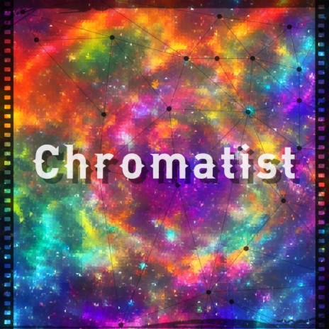Chromatist | Boomplay Music