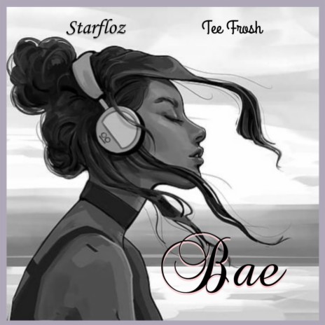 BAE (feat. Tee Frosh) | Boomplay Music