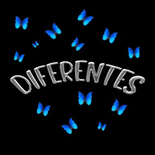 DIFERENTES lyrics | Boomplay Music