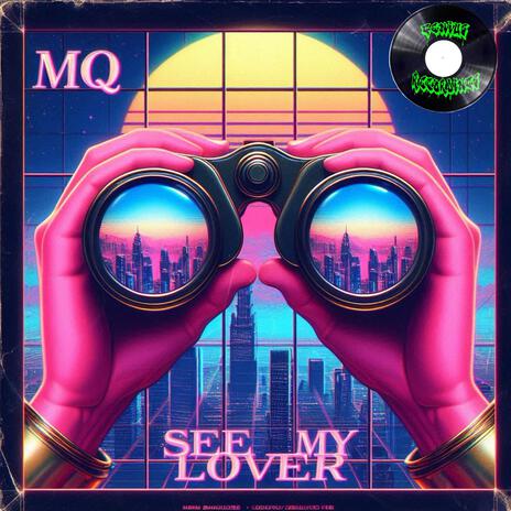 SEE MY LOVER | Boomplay Music