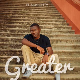 Greater lyrics | Boomplay Music