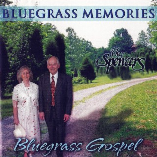 Bluegrass Memories Bluegrass Gospel